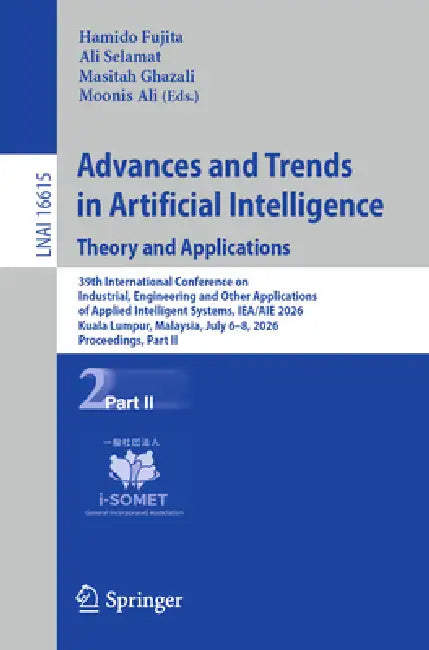 Advances and Trends in Artificial Intelligence. Theory and Applications: 39th International Conference on Industrial, Engineering and Other Applicatio by Hamido Fujita, Ali Selamat, Masitah Ghazali