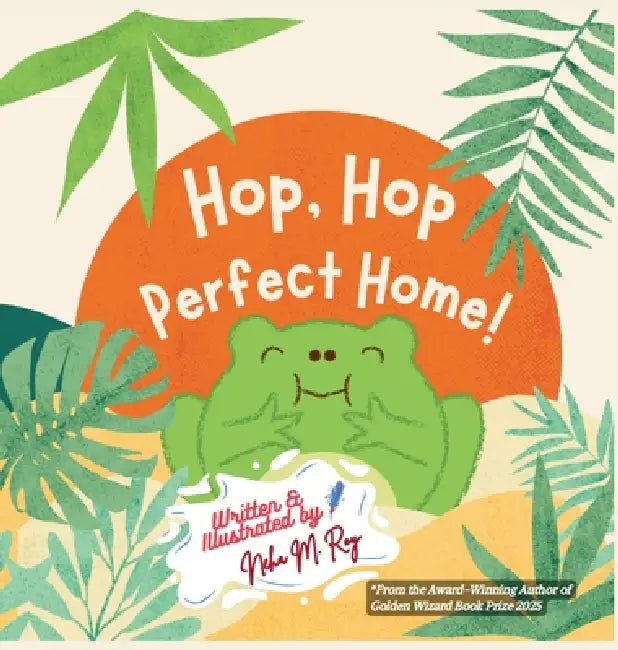 Hop, Hop, Perfect Home! by Neha Moghe Roy