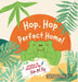 Hop, Hop, Perfect Home! by Neha Moghe Roy