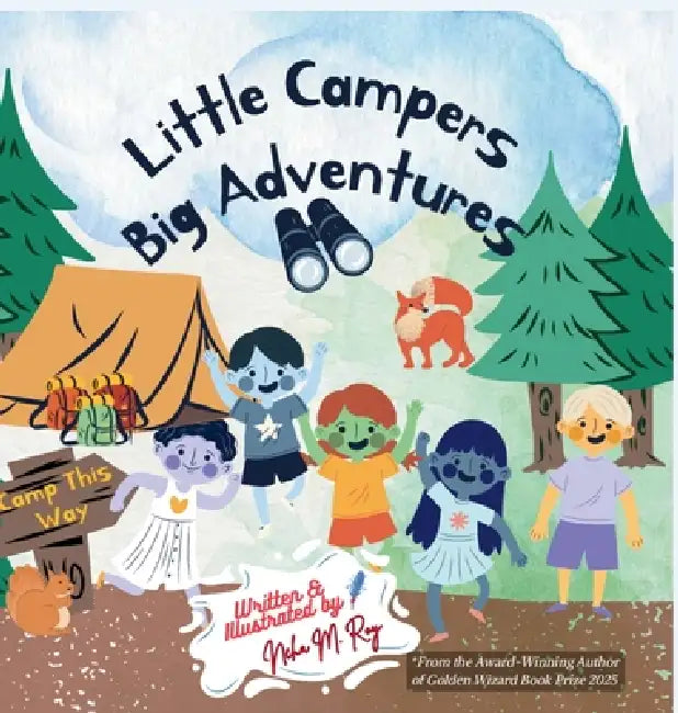 Little Campers, Big Adventures by Neha Moghe Roy