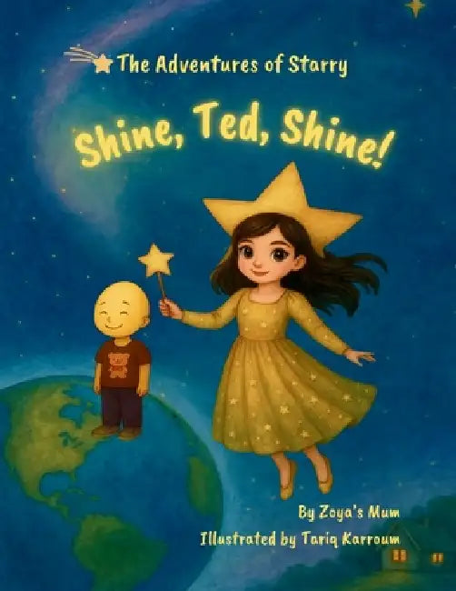 Shine, Ted, Shine! by Tariq Karroum, Zoya's Mum