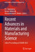 Recent Advances in Materials and Manufacturing Science: Select Proceedings of Icram 2025 by P. L. Ramkumar, Kumar Abhishek, Hemantkumar B. Mehta