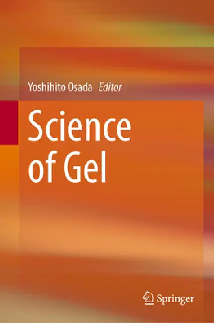 Science of Gel by Yoshihito Osada