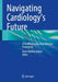 Navigating Cardiology's Future: AI in MRI Imaging and Outcome Projections by Amir Ghaffari Jolfayi
