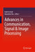 Advances in Communication, Signal and Image Processing by Nabil Derbel, Quanmin Zhu