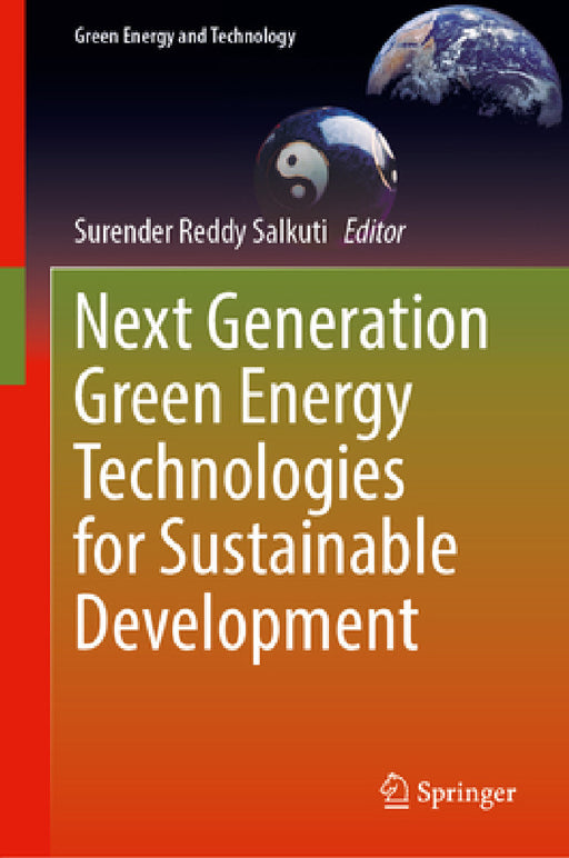 Next-Generation Green Energy Technologies for Sustainable Development by Surender Reddy Salkuti
