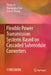 Flexible Power Transmission Systems Based on Cascaded Submodule Converters by Zheng Xu, Huangqing Xiao, Zheren Zhang