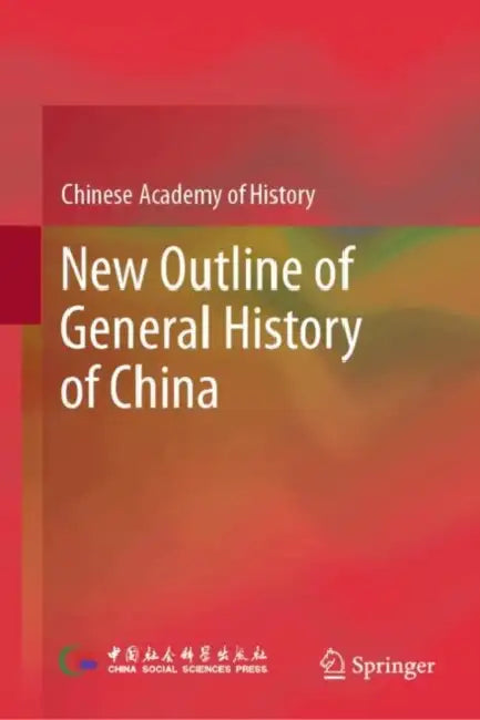 New Outline of General History of China by Chinese Academy of History