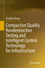 Compaction Quality Nondestructive Testing and Intelligent Control Technology for Infrastructure by Qinglong Zhang