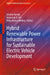 Hybrid Renewable Power Infrastructure for Sustainable Electric Vehicle Development by Sombir Kundu, Ashutosh K. Giri, Dillip Kumar Mishra