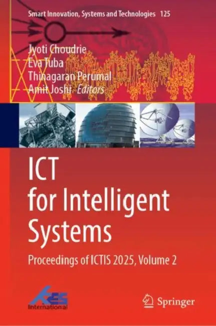 ICT for Intelligent Systems: Proceedings of Ictis 2025 by Jyoti Choudrie