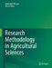 Research Methodology in Agricultural Sciences by Jayne Njeri Mugwe, Steven Runo