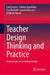 Teacher Design Thinking and Practice: Implications for Learning Design by Lori Lockyer, Shirley Agostinho, Sue Bennett
