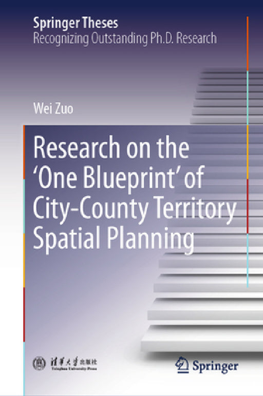 Research on One Blueprint of City/County Territorial Spatial Planning by Wei Zuo