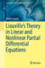 Liouville's Theory in Linear and Nonlinear Partial Differential Equations by Takashi Suzuki