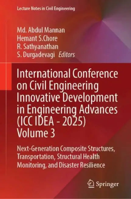International Conference on Civil Engineering Innovative Development in Engineering Advances (ICC IDEA - 2025) by MD Abdul Mannan