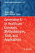 Generative AI in Healthcare: Concepts, Methodologies, Tools, and Applications by Mamta Mittal, Bharat Bhushan