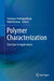 Polymer Characterization: Structure to Applications by Santanu Chattopadhyay