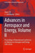 Advances in Aerospace and Energy: Proceedings of International Conference on Advances in Aerospace and Energy (Iaes 2024) by S. R. Shine