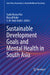 Sustainable Development Goals and Mental Health in South Asia by Sujita Kumar Kar, Russell Kabir, S. M. Yasir Arafat