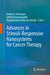 Advances in Stimuli-Responsive Nanosystems for Cancer Therapy by Padma V. Devarajan, Sathish Dyawanapelly, Vijayabhaskarreddy Junnuthula