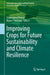 Improving Crops for Future Sustainability and Climate Resilience by Suprasanna Penna, Rajeev K. Varshney