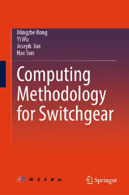 Computing Methodology for Switchgear by Mingzhe Rong, Yi Wu, Joseph Yan