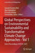 Global Perspectives on Environmental Sustainability and Transformative Climate Change Approaches: Select Proceedings of Icescc 2023 by Ganesh Chandra Dhal