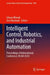 Intelligent Control, Robotics, and Industrial Automation: Proceedings of International Conference, Rcaai 2024 by Ishwar Bhiradi
