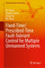 Fixed-Time/Prescribed-Time Fault-Tolerant Control for Multiple Unmanned Systems by Ke Zhang, Wanglei Cheng, Qingyi Liu