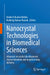 Nanocrystal Technologies in Biomedical Sciences: Advances in Crystal Development, Characterization and Targeted Drug Delivery by Neelesh Kumar Mehra, Kuldeep Kumar Bansal