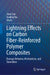 Lightning Effects on Carbon Fiber-Reinforced Polymer Composites: Damage Behavior, Mechanisms, and Simulation by Jinru Sun, Xueling Yao, Shu Li