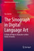 The Sinograph in Digital Language Art: A Study of Chinese Characters in New Media Artworks by Yue-Jin Ho