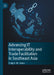Advancing It Interoperability and Trade Facilitation in Southeast Asia by Craig A. M. Jones