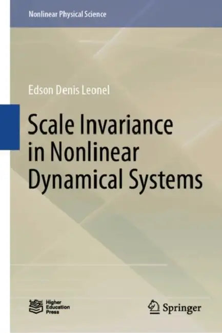 Scale Invariance in Nonlinear Dynamical Systems by Edson Denis Leonel