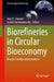 Biorefineries in Circular Bioeconomy: Reactor Configurations Analysis by Anuj K. Chandel, Suresh Sundaramurthy