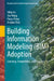Building Information Modeling (Bim) Adoption: Learning, Competition, and Practice by Yibin Ao