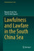 Lawfulness and Lawfare in the South China Sea by Hong Thao Nguyen, Thi Kim Nguyen Tran