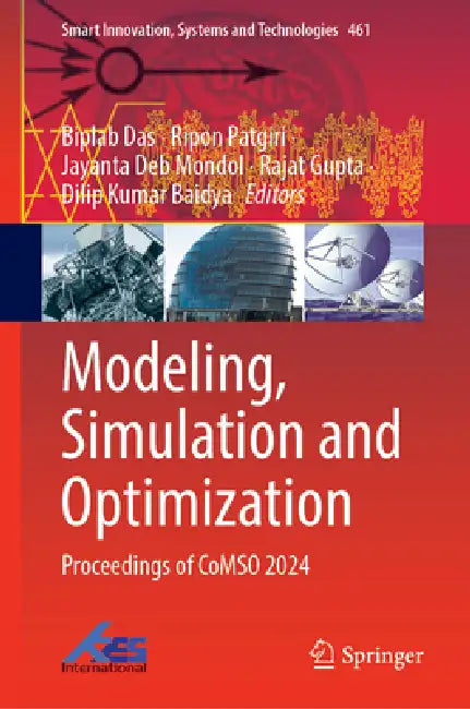 Modeling, Simulation and Optimization: Proceedings of Comso 2024 by Biplab Das, Ripon Patgiri, Jayanta Deb Mondol