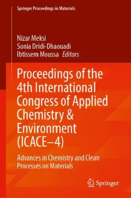 Proceedings of the 4ᵗʰ International Congress of Applied Chemistry and Environment (ICACE–4)
