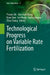 Technological Progress on Variable Rate Fertilization by Yinyan Shi, Xiaochan Wang, Man Chen