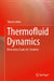 Thermofluid Dynamics: Elementary Topics for Students by Takuma Endo
