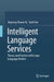 Intelligent Language Services: Theory and Practice with Large Language Models by Jingsong Shawn Yu