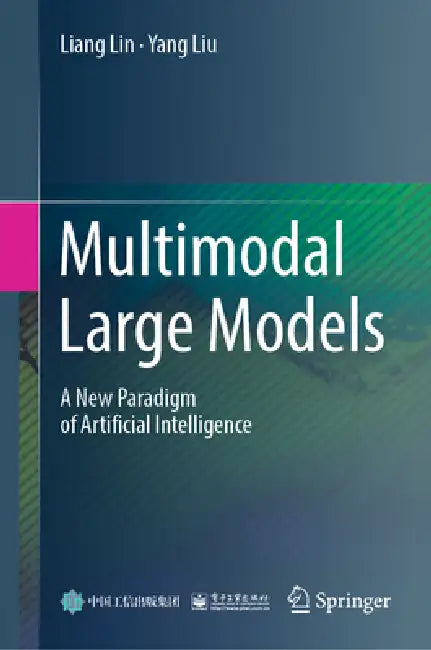 Multimodal Large Models: A New Paradigm of Artificial Intelligence by Liang Lin
