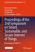 Proceedings of the 2nd Symposium on Smart, Sustainable, and Secure Internet of Things: Proceedings of S4iot'25 by Mohamed Trabelsi