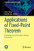 Applications Of Fixedpoint Theorem by Anita Tomar