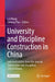 University and Discipline Construction in China: Selected Articles from the Journal 'Universities and Disciplines by Lei Wang