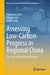 Assessing Low-Carbon Progress in Regional China: The Case Study of Anhui Province by Yuanxiang Zhou, Yuhuan Sun, Malin Song