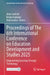 Proceedings of the 6th International Conference on Education Development and Studies 2025: Empowering Learning Through Technology by Alan Garfield