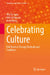 Celebrating Culture: Folk Tourism Through Festivals and Traditions by Wei-Ta Fang, Hassan, Max Horng